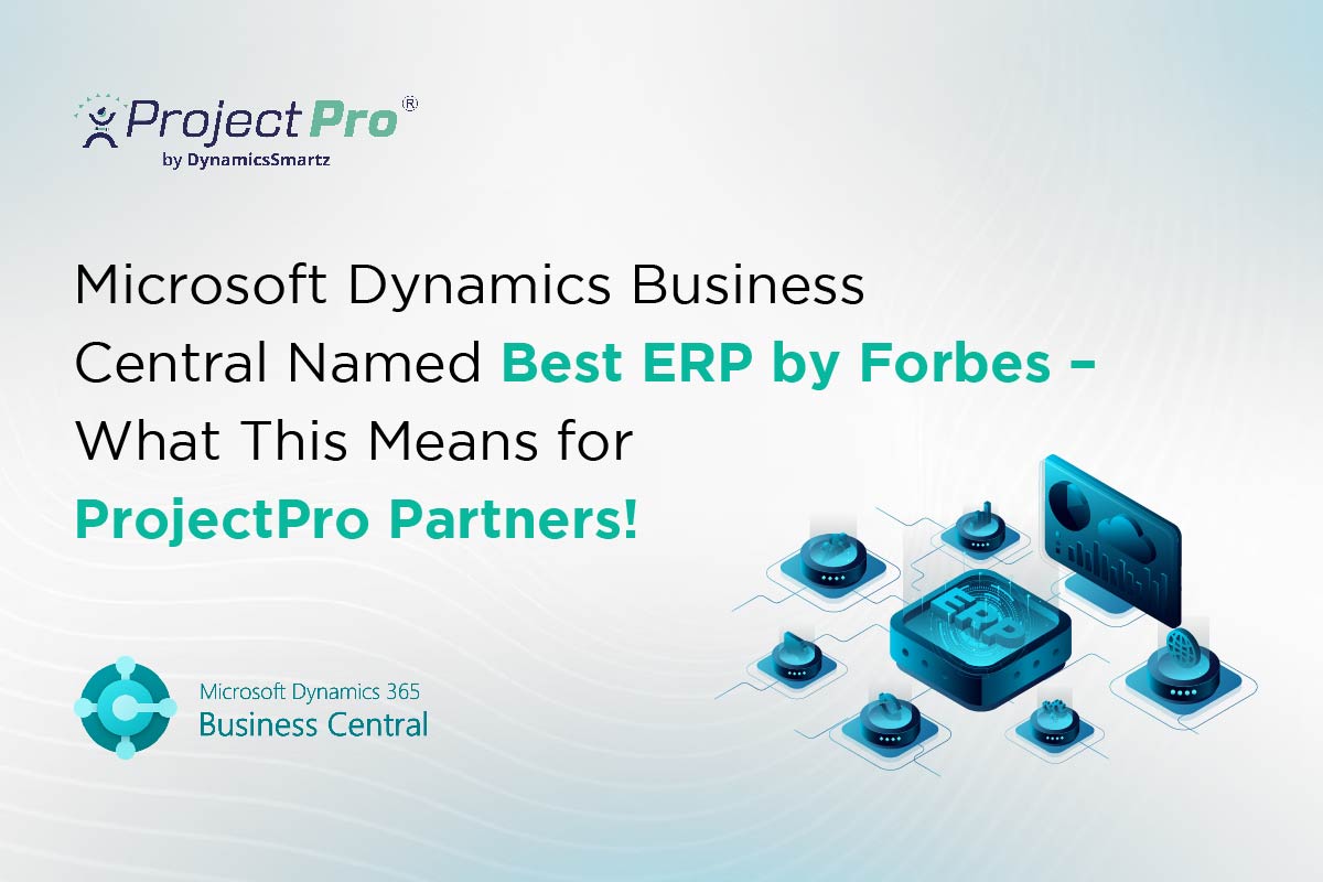 microsoft-dynamics-business-central-named-best-erp-by-forbes-what-this-means-for-projectpro-partners